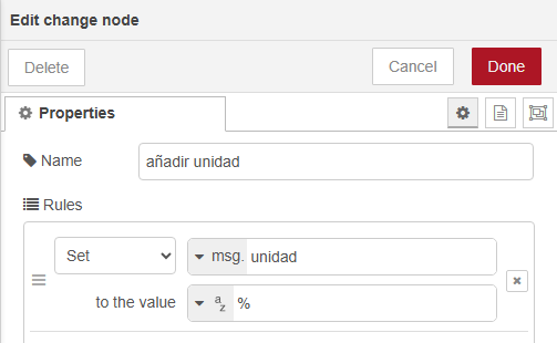 Diálogo Edit change node: Name "añadir unidad"; regla Set msg.unidad to the value, de tipo texto, %