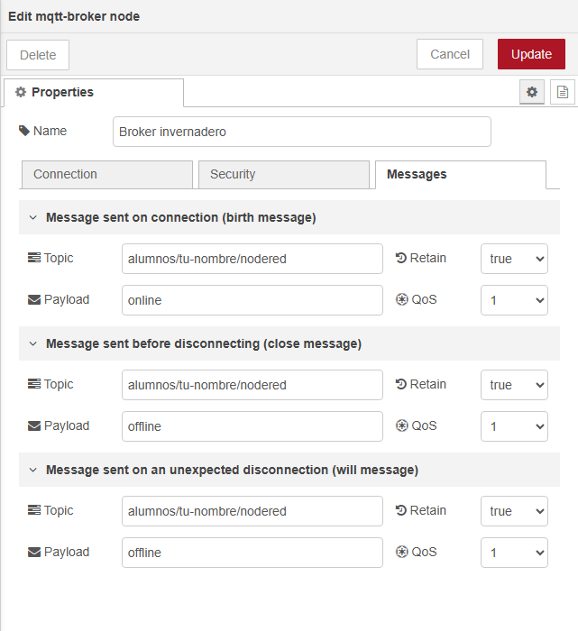 Diálogo del broker, pestaña Messages con sus tres bloques: Message sent on connection (birth message), Message sent before disconnecting (close message) y Message sent on an unexpected disconnection (will message), todos con el topic alumnos/tu-nombre/nodered, Retain true y QoS 1; el payload es online en el primero y offline en los otros dos