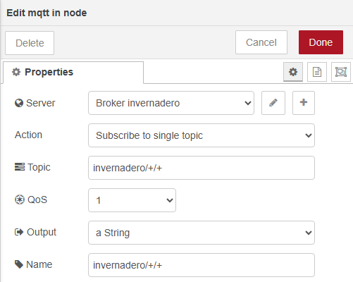 Diálogo Edit mqtt in node: Server Broker invernadero, Action Subscribe to single topic, Topic invernadero/+/+, QoS 1, Output a String