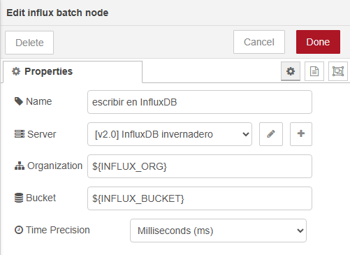 Diálogo Edit influx batch node: Name escribir en InfluxDB, Server [v2.0] InfluxDB invernadero, Organization ${INFLUX_ORG}, Bucket ${INFLUX_BUCKET} y Time Precision Milliseconds (ms)